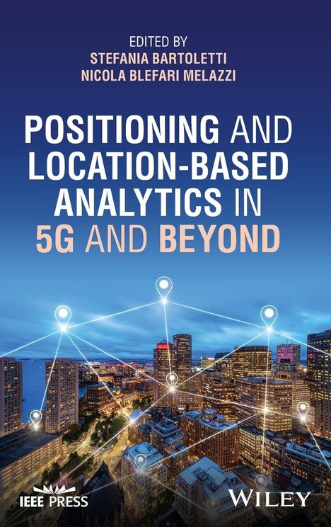 Positioning and Location-Based Analytics in 5g and Beyond, Buch