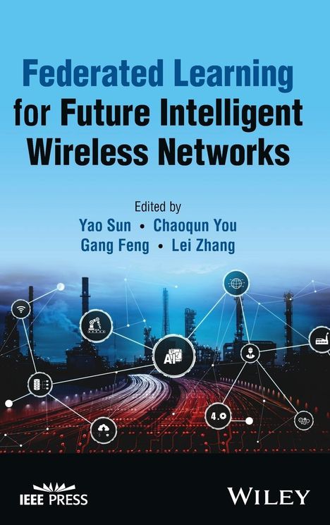 Federated Learning for Future Intelligent Wireless Networks, Buch