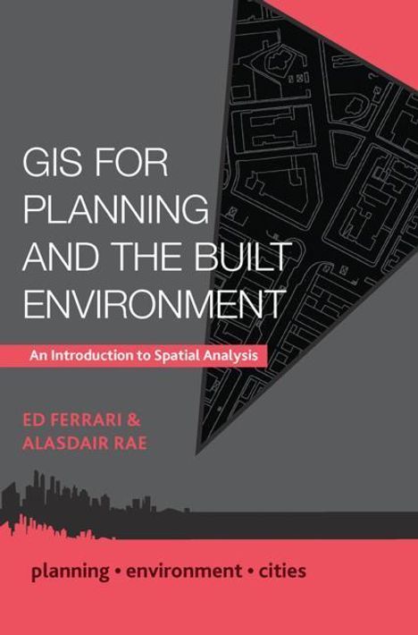 Ed Ferrari: GIS for Planning and the Built Environment, Buch