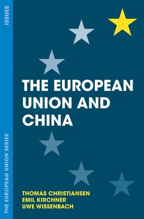Thomas Christiansen: European Union &amp; China 2019/E, Buch