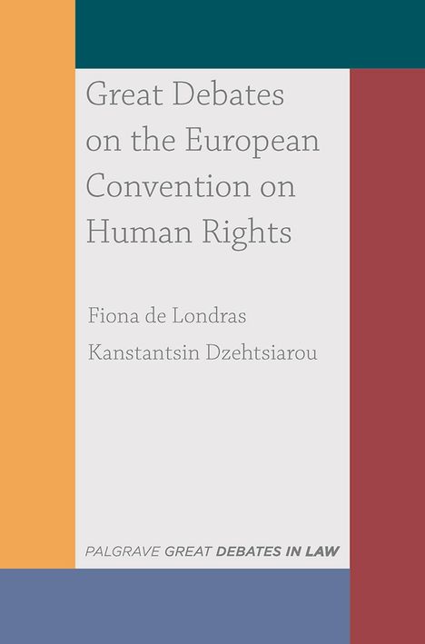 Fiona De Londras: Great Debates on the European Convention on Human Rights, Buch