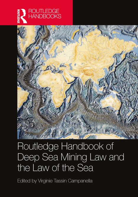 Routledge Handbook of Seabed Mining and the Law of the Sea, Buch