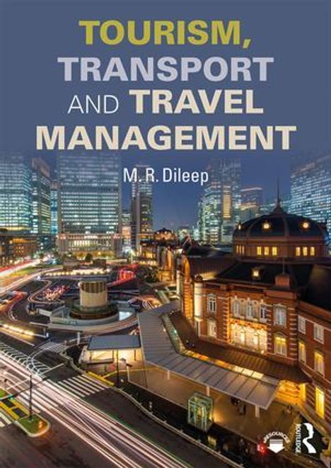 M. R. Dileep: Tourism, Transport and Travel Management, Buch