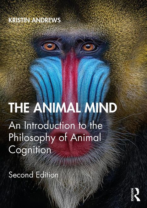 Kristin Andrews: The Animal Mind, Buch