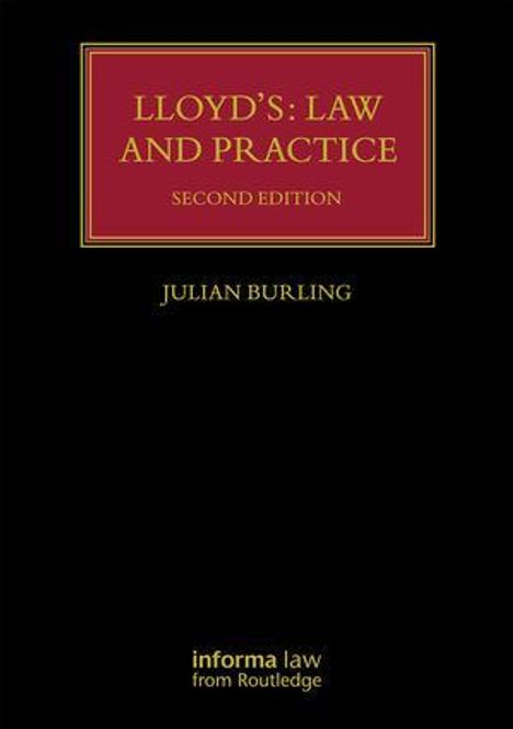 "LLOYD'S: LAW AND PRACTICE SECOND EDITION" oben, "JULIAN BURLING" mittig, schwarzer Hintergrund mit rotem Rahmen.