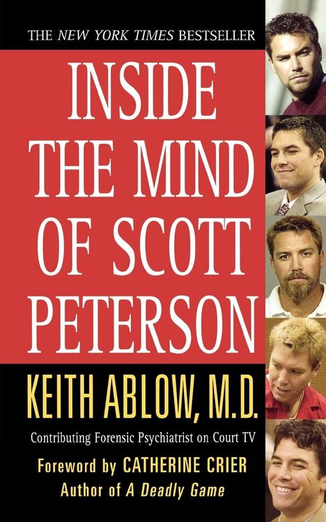 Keith Russell Ablow: Inside the Mind of Scott Peterson, Buch
