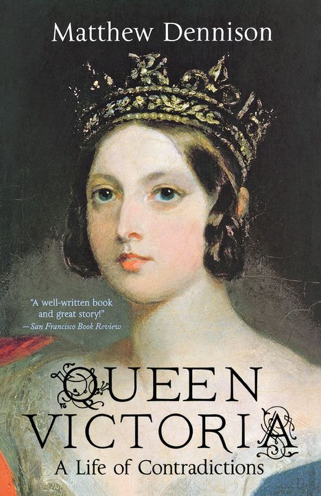 Matthew Dennison: Queen Victoria, Buch