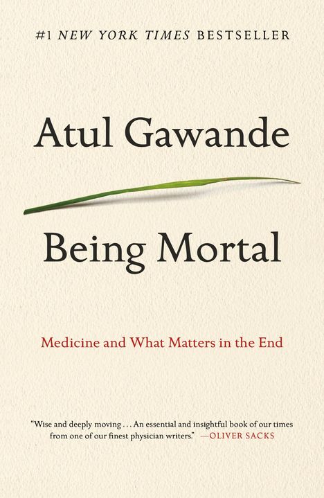 Atul Gawande: Being Mortal, Buch