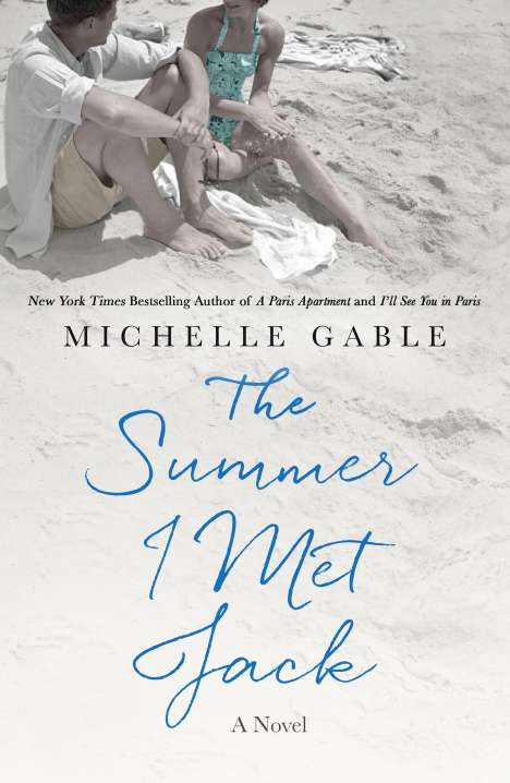Michelle Gable: The Summer I Met Jack, Buch