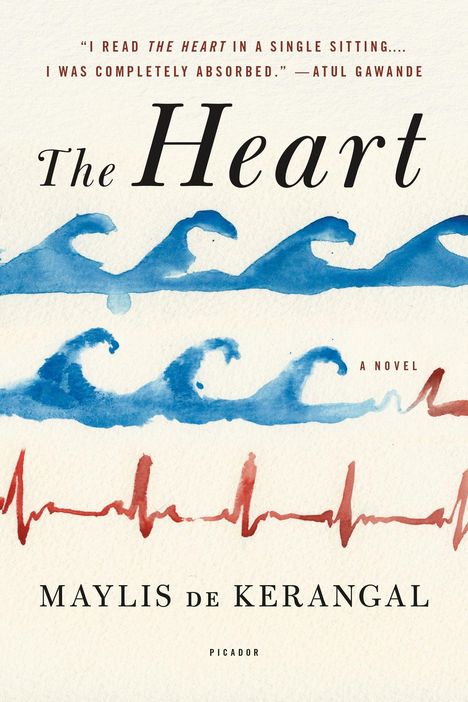 Maylis De Kerangal: The Heart, Buch