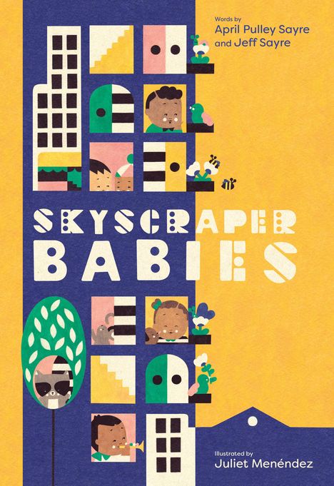 April Pulley Sayre: Skyscraper Babies, Buch