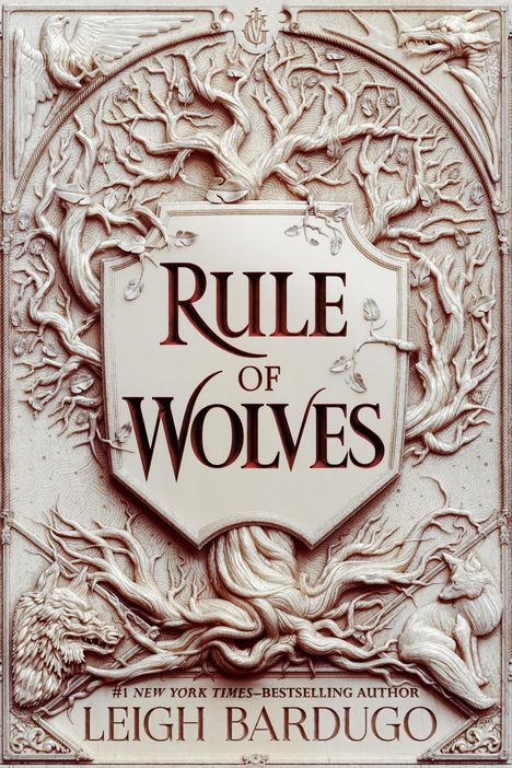 Leigh Bardugo: Rule of Wolves, Buch