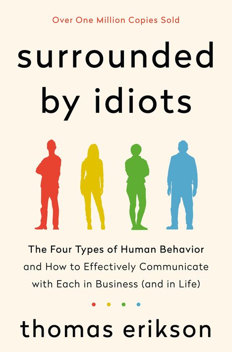 Thomas Erikson: Surrounded by Idiots, Buch