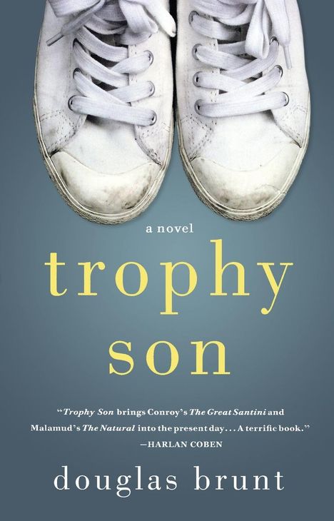 Douglas Brunt: Trophy Son, Buch