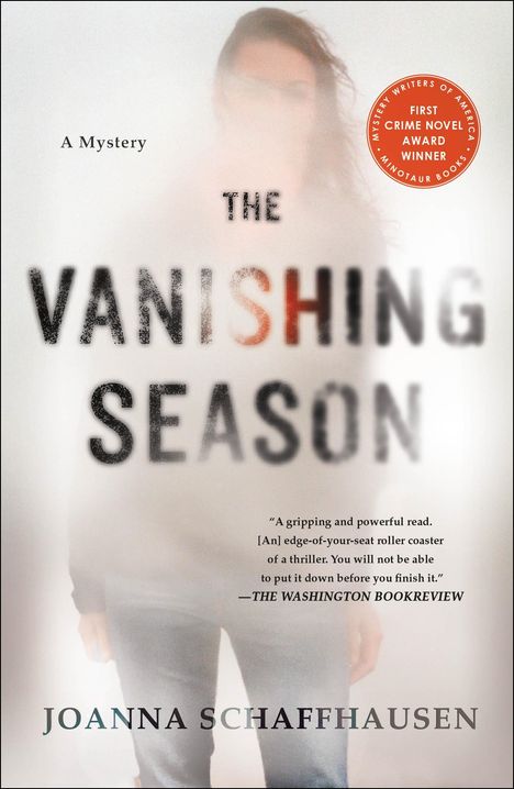 Joanna Schaffhausen: The Vanishing Season, Buch