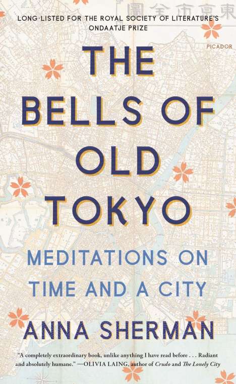 Anna Sherman: The Bells of Old Tokyo: Meditations on Time and a City, Buch
