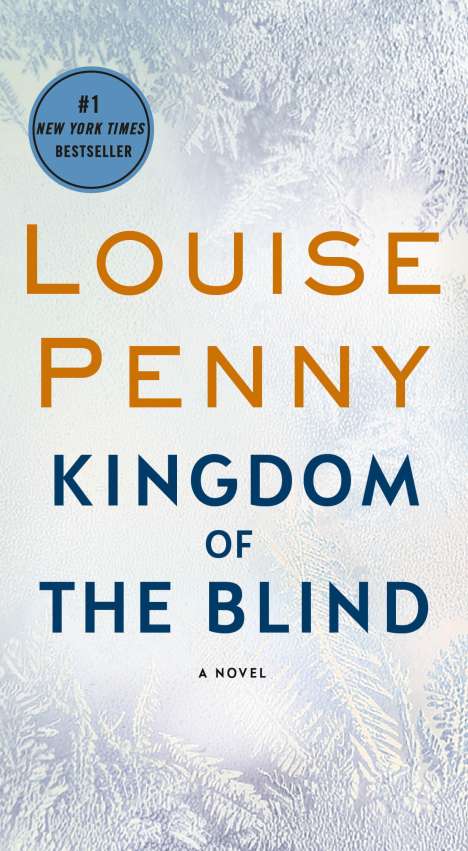 Louise Penny: Kingdom of the Blind, Buch