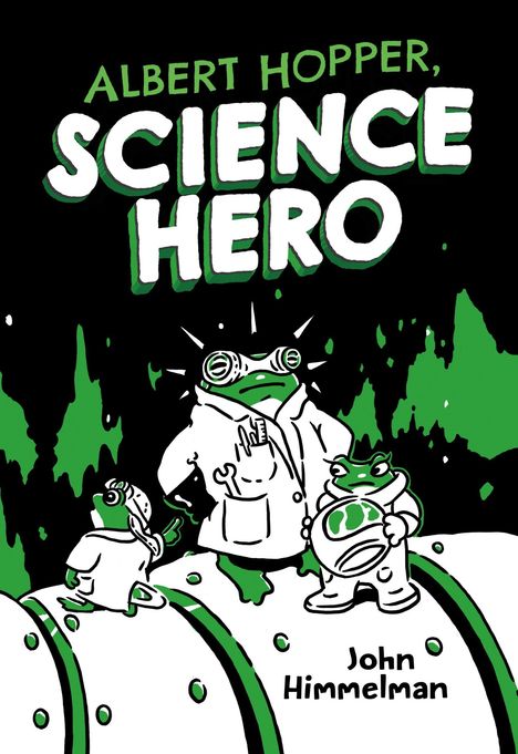 John Himmelman: Albert Hopper, Science Hero, Buch