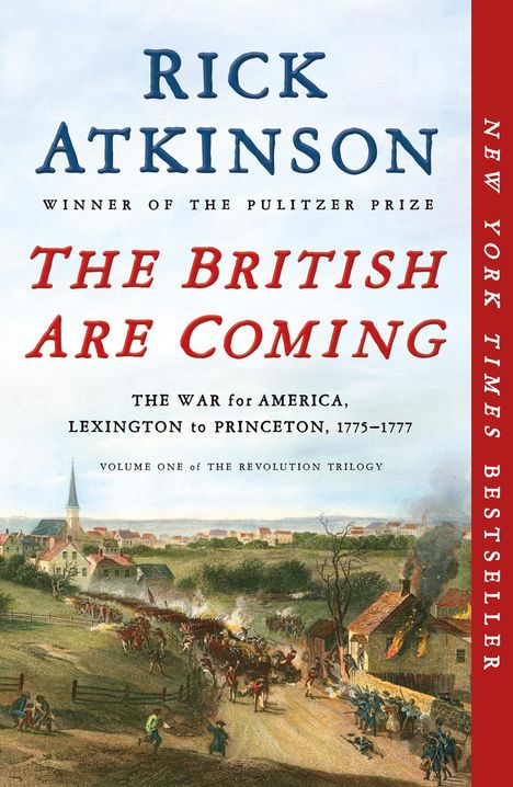 Rick Atkinson: The British Are Coming, Buch
