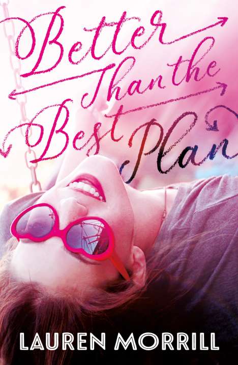 Lauren Morrill: Better Than the Best Plan, Buch