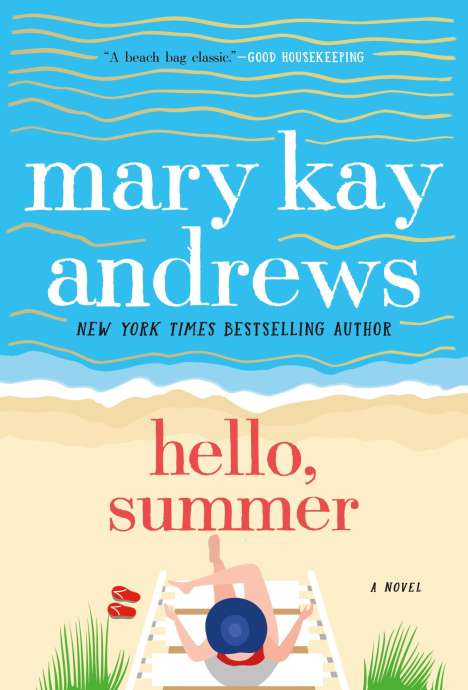 Mary Kay Andrews: Hello, Summer, Buch