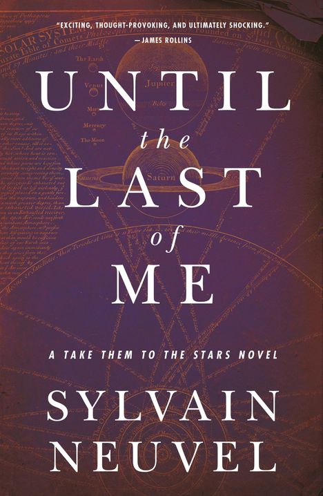 Sylvain Neuvel: Until the Last of Me, Buch