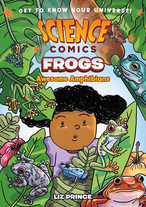 Liz Prince: Science Comics: Frogs: Awesome Amphibians, Buch