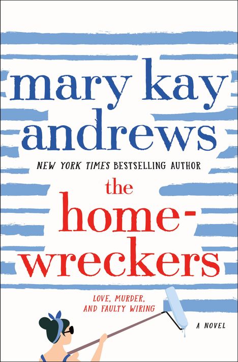 Mary Kay Andrews: The Homewreckers, Buch