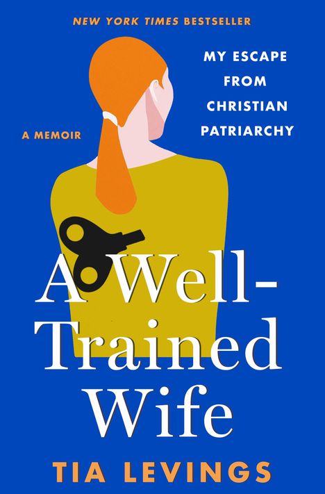 Tia Levings: A Well-Trained Wife, Buch