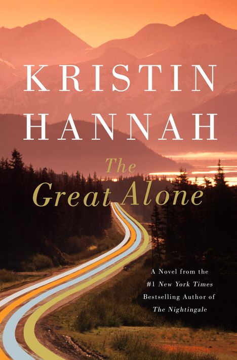 Kristin Hannah: The Great Alone, Buch