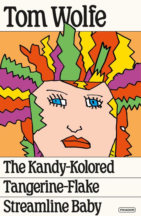 Tom Wolfe: The Kandy-Kolored Tangerine-Flake Streamline Baby, Buch