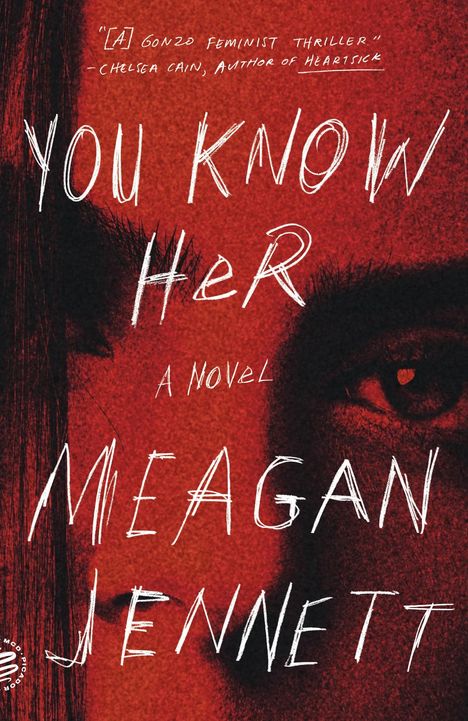 Meagan Jennett: You Know Her, Buch