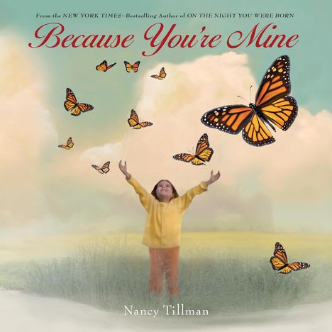 Nancy Tillman: Because You're Mine, Buch