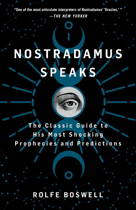 Rolfe Boswell: Nostradamus Speaks, Buch