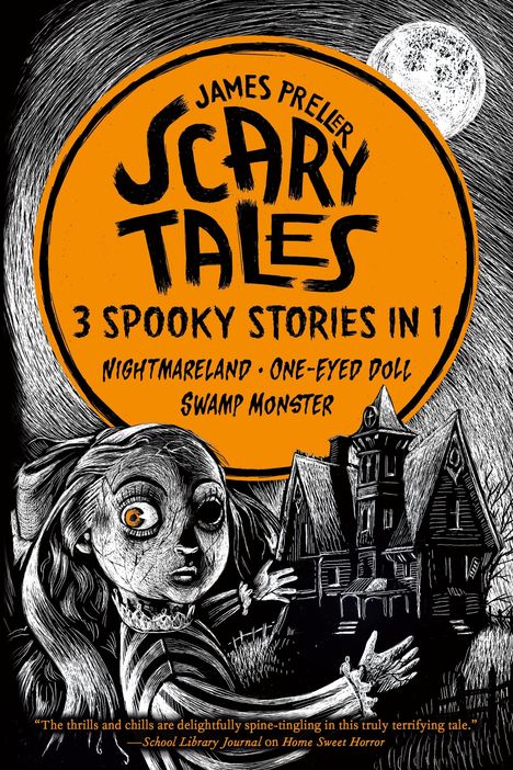 James Preller: Scary Tales: 3 Spooky Stories in 1, Buch