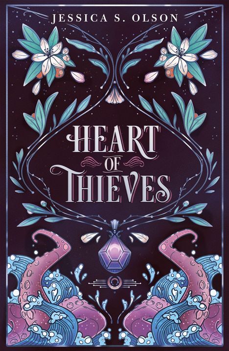 "Heart of Thieves" von Jessica S. Olson. Florale Muster, Oktopus-Tentakeln und ein violetter Edelstein in Fantasie-Stil.