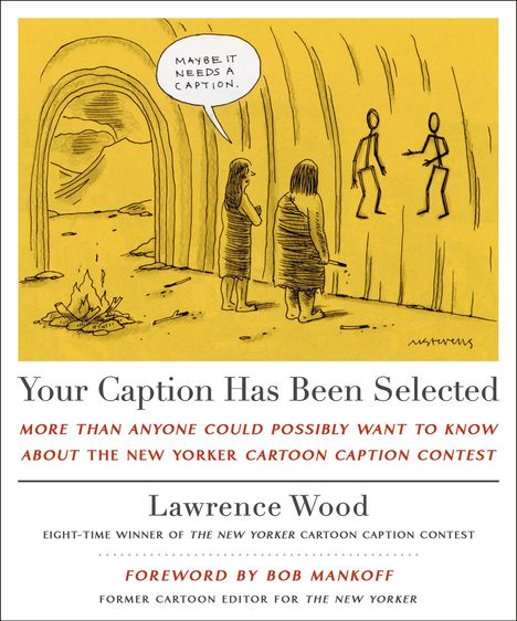 Lawrence Wood: Your Caption Has Been Selected, Buch