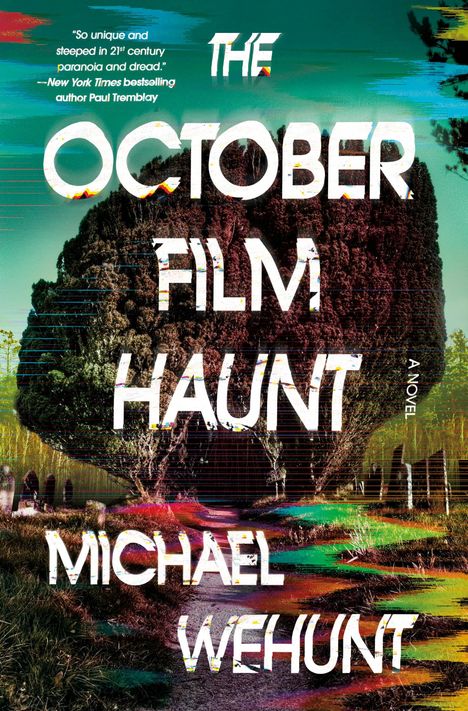 Michael Wehunt: The October Film Haunt, Buch