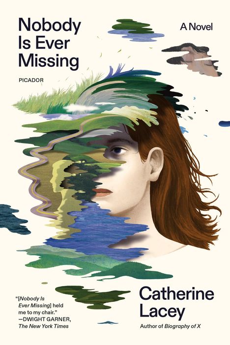 Catherine Lacey: Nobody Is Ever Missing, Buch