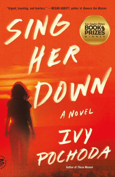 Ivy Pochoda: Sing Her Down, Buch