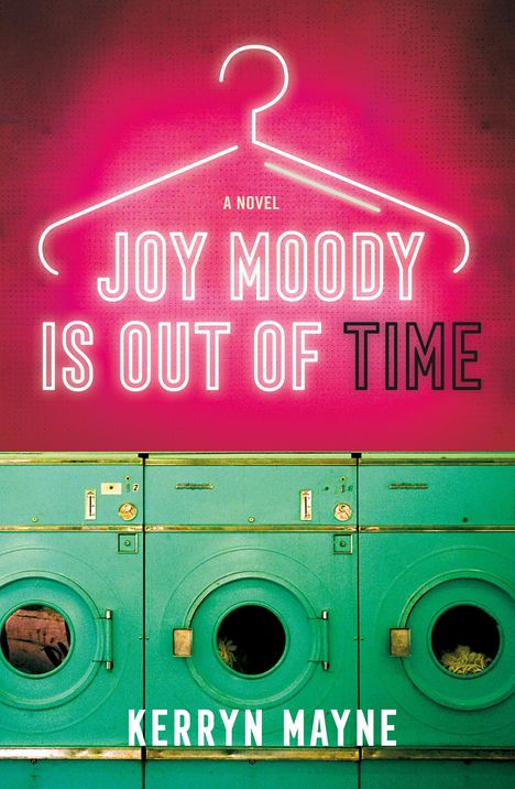 Kerryn Mayne: Joy Moody Is Out of Time, Buch