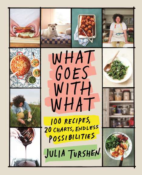 Julia Turshen: What Goes with What, Buch