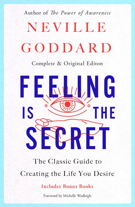 Neville Goddard: Feeling Is the Secret, Buch