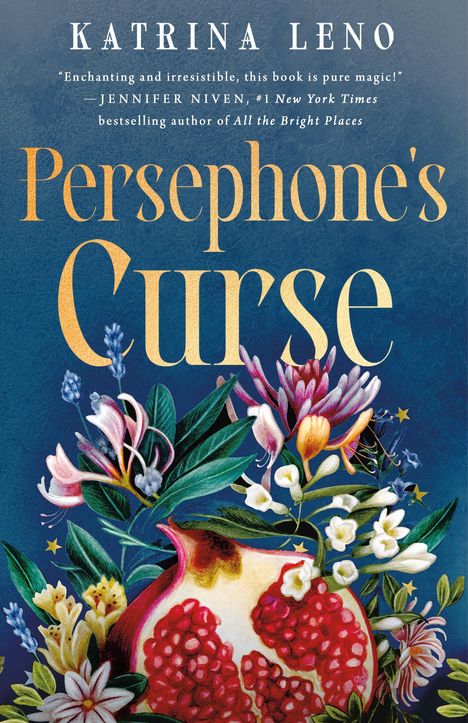 "Persephone's Curse" steht in großen Buchstaben. Darunter farbenfrohe Blumen und ein aufgeschnittener Granatapfel.