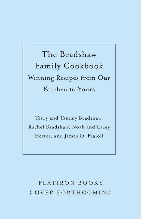 Terry Bradshaw: The Bradshaw Family Cookbook, Buch