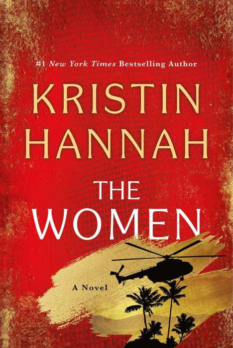 Kristin Hannah: The Women, Buch