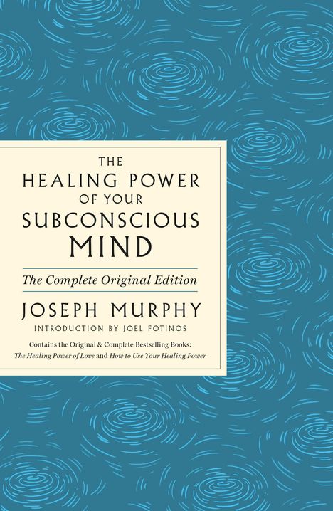 Joseph Murphy: The Healing Power of Your Subconscious Mind, Buch