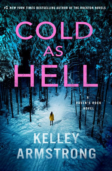 Kelley Armstrong: Cold as Hell, Buch