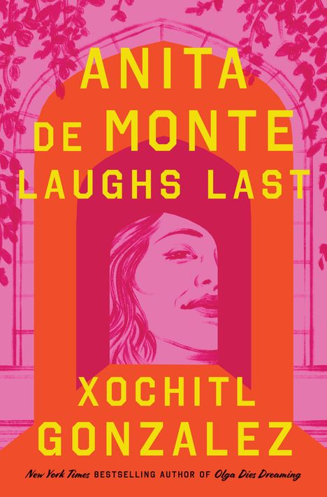 Xochitl Gonzalez: Anita de Monte Laughs Last, Buch