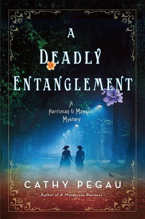 „A Deadly Entanglement: A Harriman & Mancini Mystery“ von Cathy Pegau. Zwei Personen auf nebligem Waldweg.